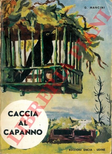 Mancini gabriele caccia al - caccia,